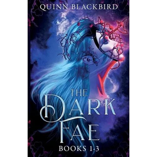 The Dark Fae: A Dark Paranormal Romance (1-3)