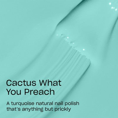 Nail Polish Cactus What You Preach