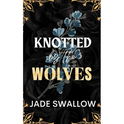 Knotted by the Wolves: Spicy Monster Romance