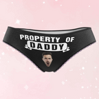 Personalized Face Property Of Daddy Panties - Puppy's Aesthetics