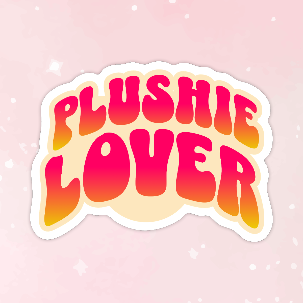 Plushie Lover Vinyl Sticker