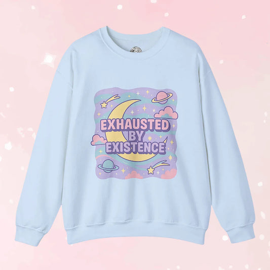 Exhausted by Existence Crew Sweater (Colors) - Puppy's Aesthetics