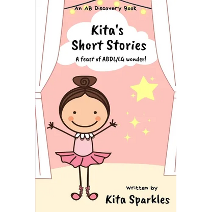 Kita's Short Stories: A Feast of ABDL/LG Wonder