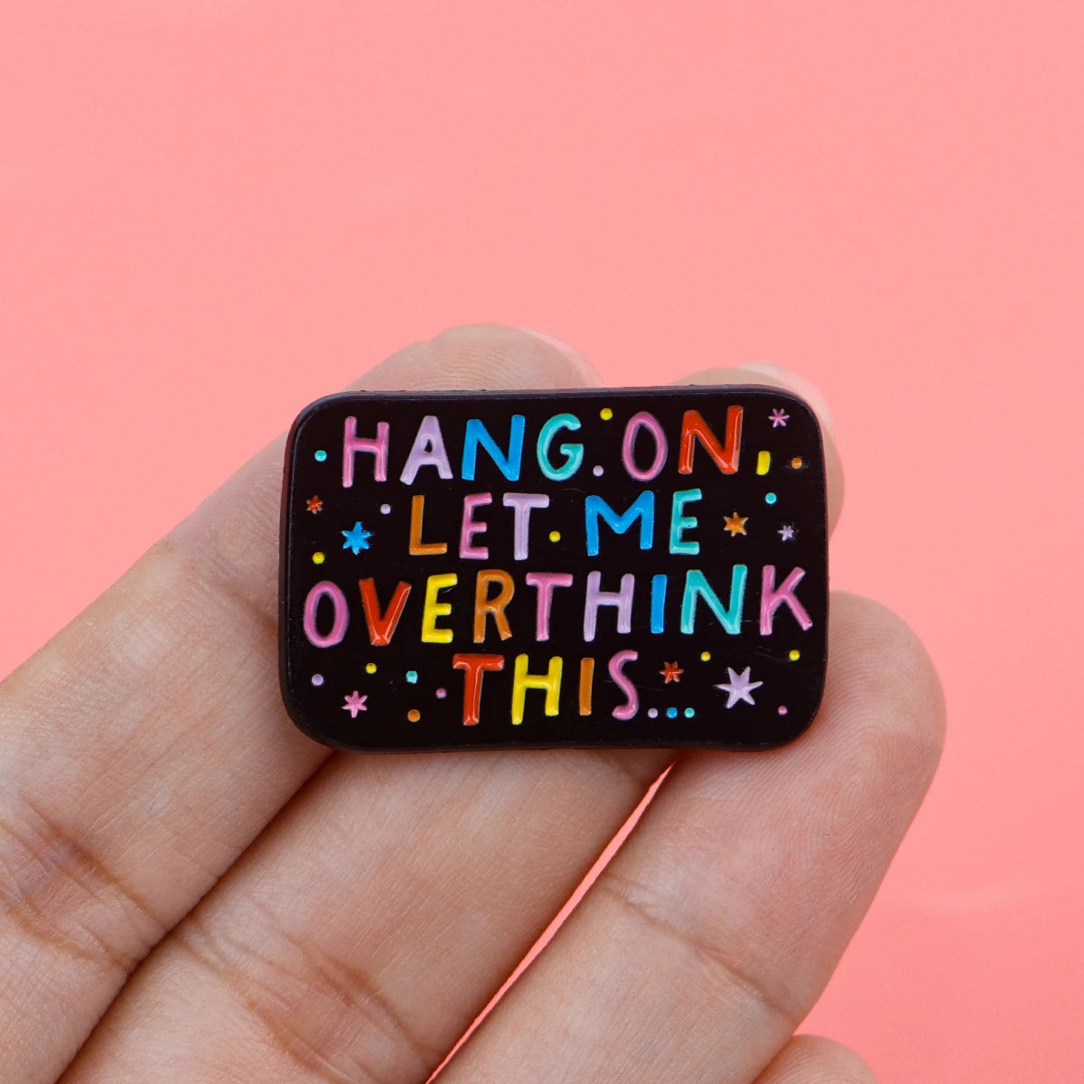 Let Me Overthink This Enamel Pin