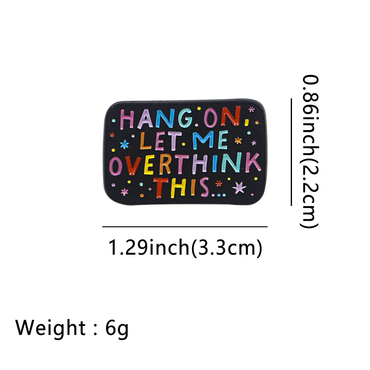 Let Me Overthink This Enamel Pin