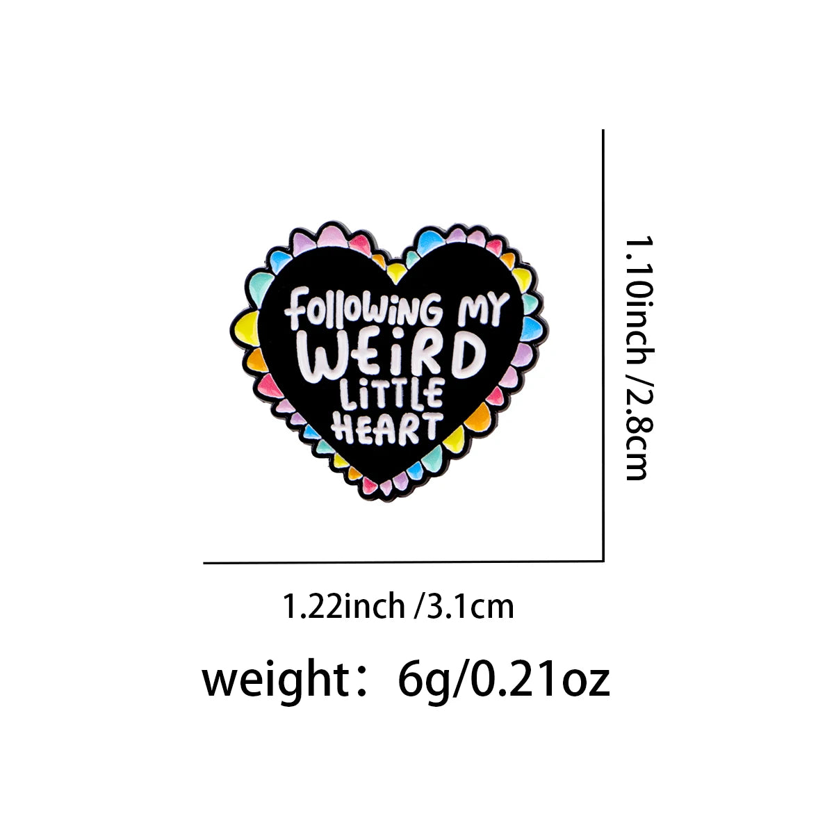 Following My Weird Little Heart - Enamel Pin