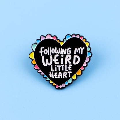 Following My Weird Little Heart - Enamel Pin