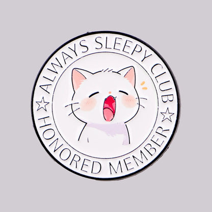 Always Sleepy Club Enamel Pin