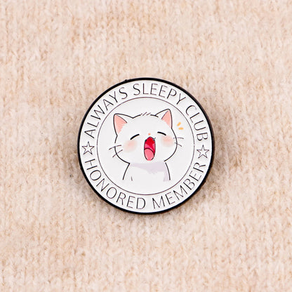 Always Sleepy Club Enamel Pin