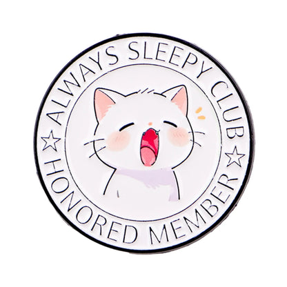 Always Sleepy Club Enamel Pin