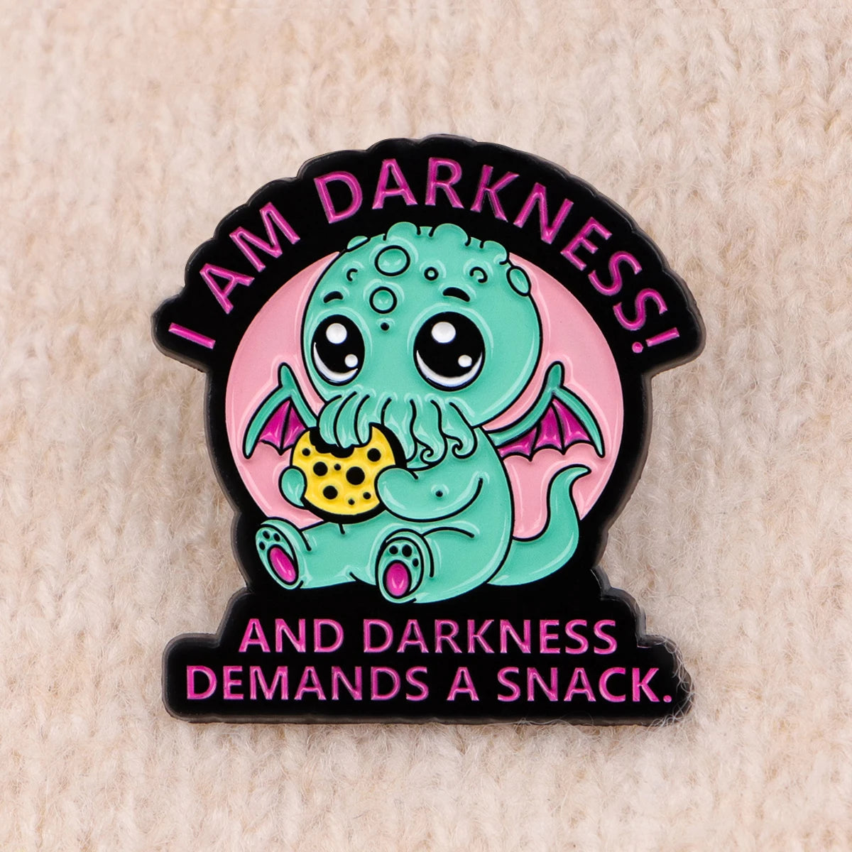 Darkness Demands a Snack Enamel Pin