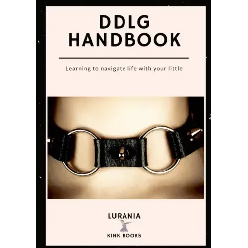 DDLG Handbook: Learning to Navigate Life with your Little