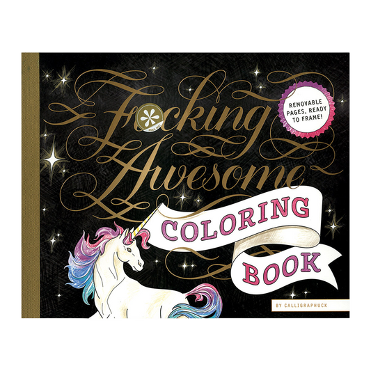 Calligraphuck F*cking Awesome Coloring Book