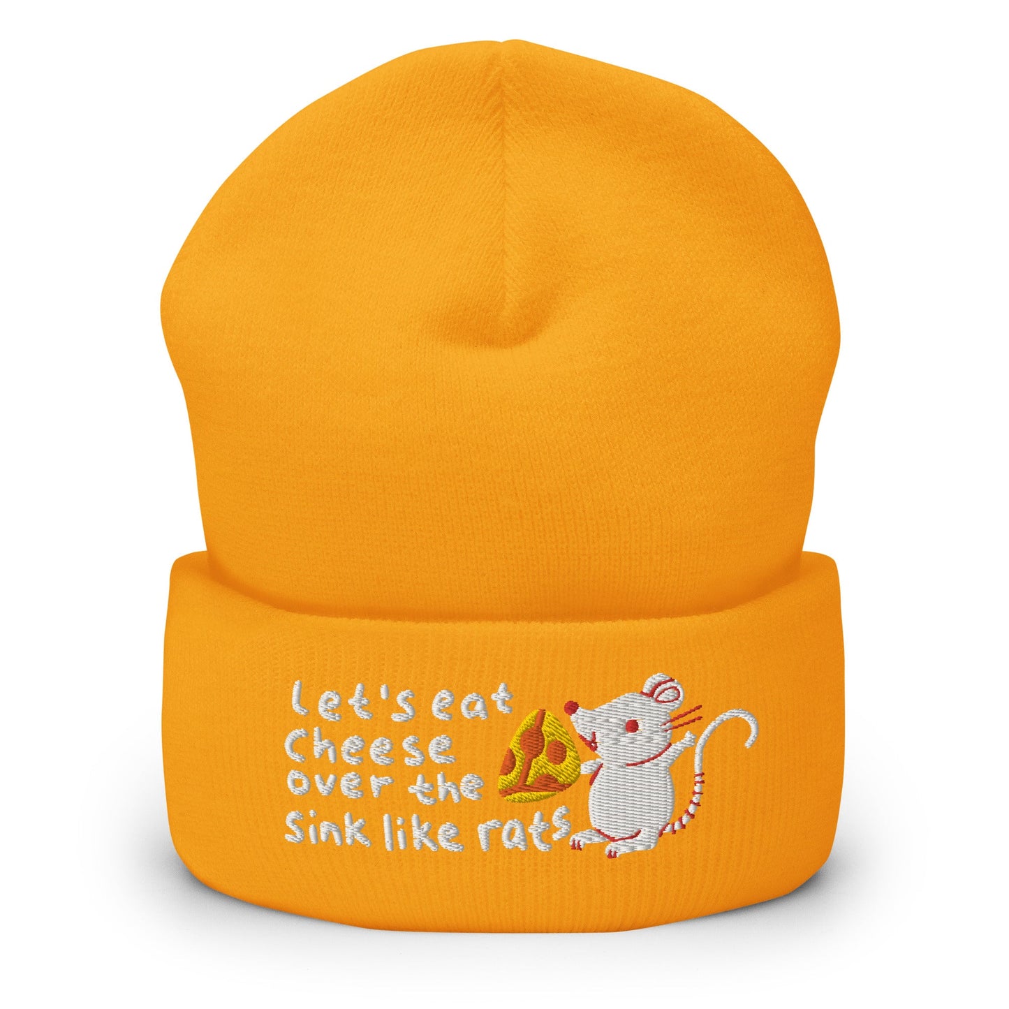 Let's Eat Cheese over the Sink like Rats Cuffed Beanie