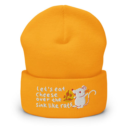 Let's Eat Cheese over the Sink like Rats Cuffed Beanie
