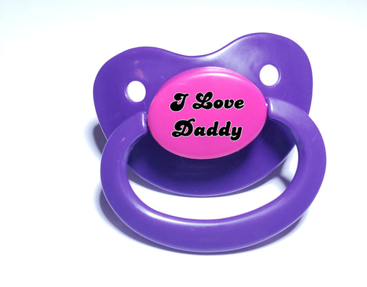 I Love Daddy Adult Pacifier