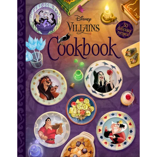 The Disney Villains Cookbook