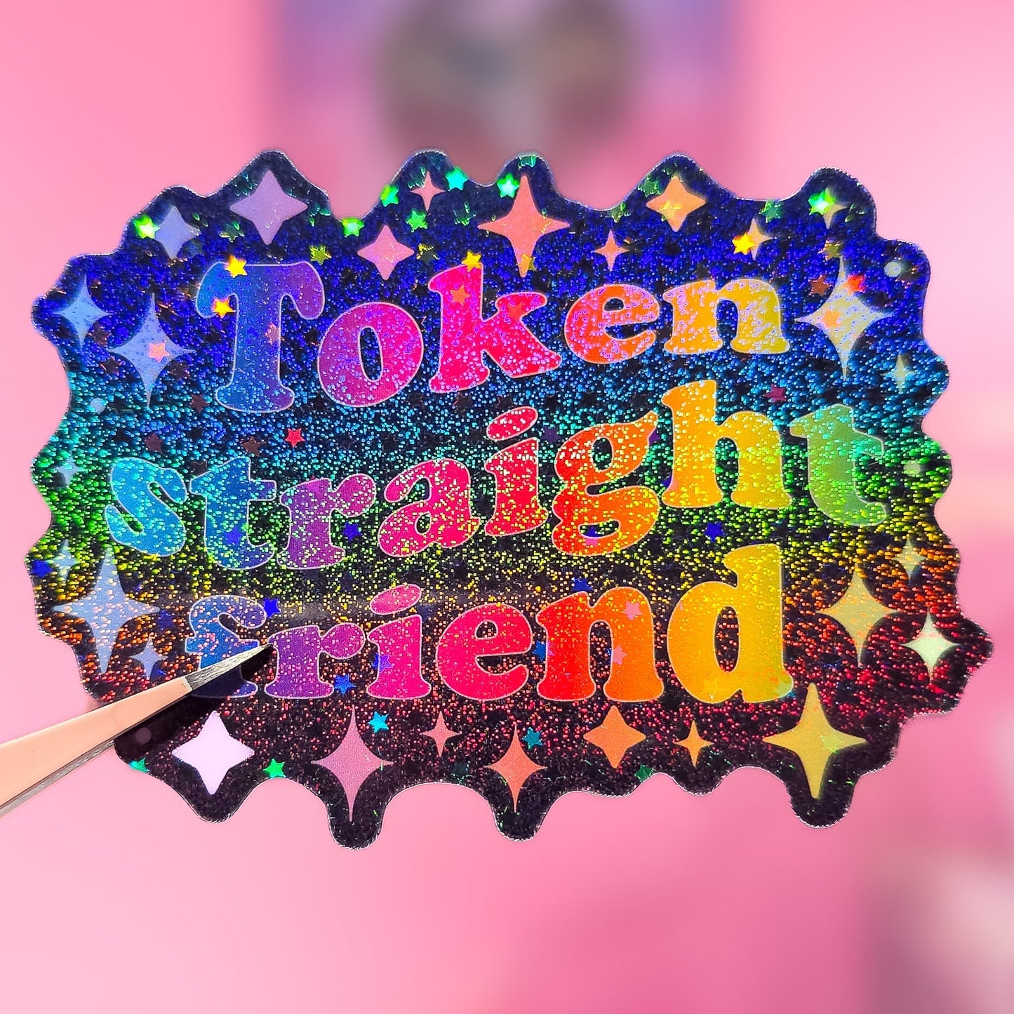 Token Straight Friend Holographic Sticker
