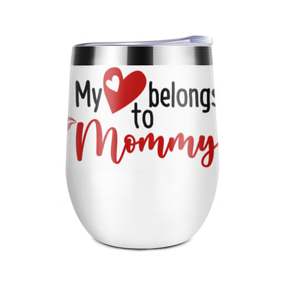My Heart Belongs To Mommy Tumbler Sippy Cup